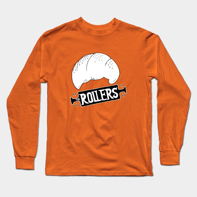 T shirt for croissant lovers the rollers Long Sleeve T-Shirt by DoodeeVideo